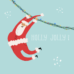 Cute Santa Claus hung on a Christmas garland with lights and flies, Holly Jolly lettering. Funny postcard design.