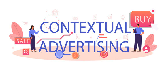 Contextual advertsing typographic header. Marketing campaign and social