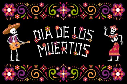 Dia de Muertos Day of dead - ornamental flower frame. Mexican Halloween poster with skeleton in sombrero and Catrina Calavera. Vector illustartion.