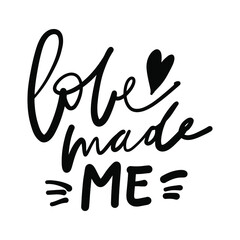 Hand lettering. Baby t-shirt quote.