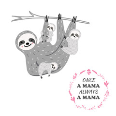 Vector illustration for mother's day. Cute sloth mom postcard design. Mama sloth with her baby hanging from the tree branch, cartoon style. © Olga