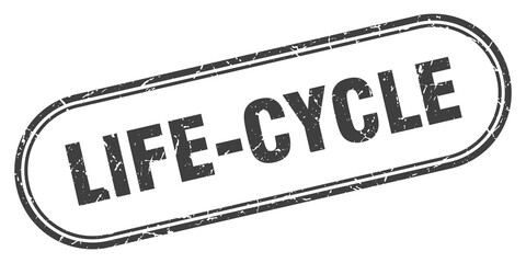 life-cycle stamp. rounded grunge textured sign. Label