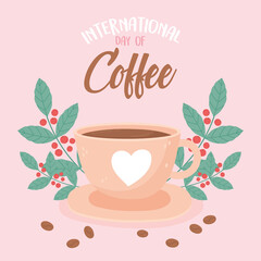 international day of coffee delicious beverage fresh seeds leaves