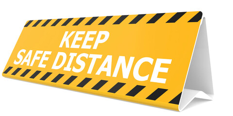 Table sign with keep safe distance word