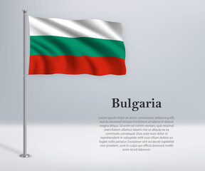 Waving flag of Bulgaria on flagpole. Template for independence day