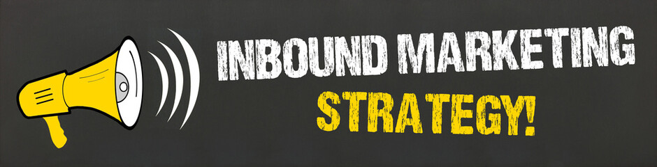 Inbound Marketing Strategy!