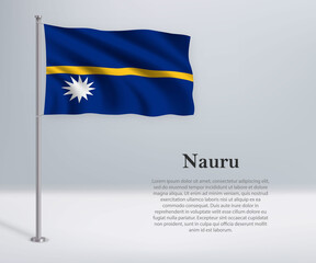 Waving flag of Nauru on flagpole. Template for independence day