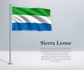 Waving flag of Sierra Leone on flagpole. Template for independence day