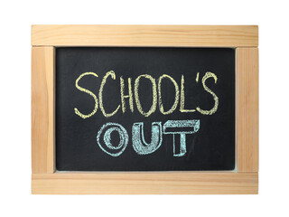 Chalkboard with text School's Out isolated on white. Summer holidays
