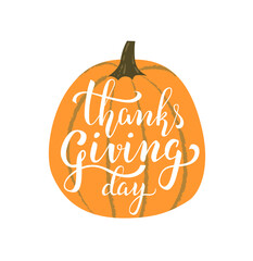 Thanksgiving day beautiful hand drawn lettering on pumpkin illustration. - Vector