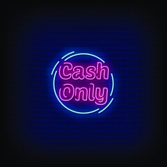 Cash Only Neon Signs Style Text Vector