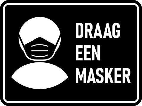 Draag een masker ("Wear a Face Mask" in Dutch) Horizontal Instruction Sign with an Aspect Ratio of 4:3 and Rounded Edges. Vector Image.