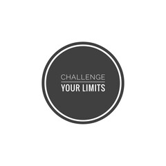 ''Challenge your limits'' motivational quote illustration sign