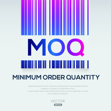 MOQ mean (Minimum Order Quantity),Vector illustration.
