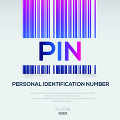 PIN mean (Personal Identification Number),Vector illustration.