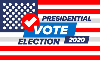 Presidential Election 2020 in United States. Vote day, November 3. US Election. Patriotic american element. Poster, card, banner and background. Vector illustration