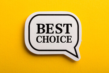 Best Choice Speech Bubble Isolated On Yellow Background