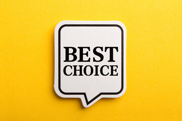 Best Choice Speech Bubble Isolated On Yellow Background