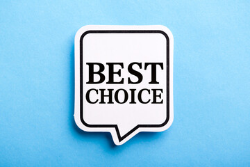 Best Choice Speech Bubble Isolated On Blue Background