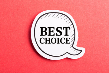 Best Choice Speech Bubble Isolated On Red Background