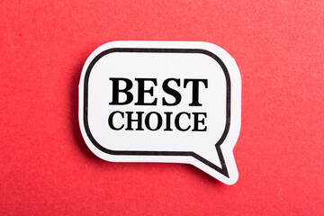Best Choice Speech Bubble Isolated On Red Background