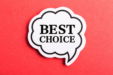Best Choice Speech Bubble Isolated On Red Background