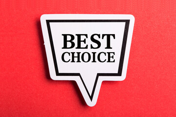 Best Choice Speech Bubble Isolated On Red Background