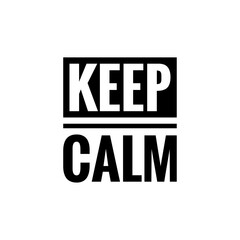 Fototapeta premium ''Keep calm'' quote sign