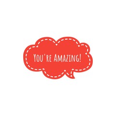 ''You're amazing'' sign