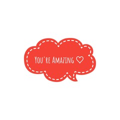 ''You're amazing'' sign