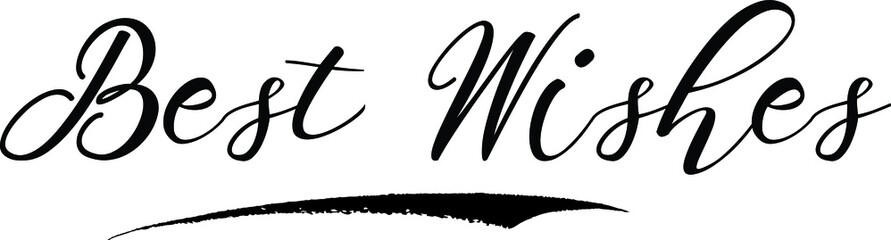 Best Wishes Calligraphy Handwritten Black Color Text On Yellow 
Background