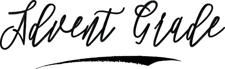 Obraz premium Advent Grade Brush Calligraphy Handwritten Typography Text on White Background