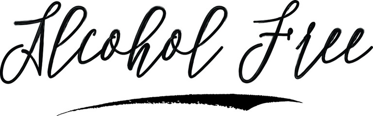 Alcohol Free Brush Calligraphy Handwritten Typography Text on
White Background