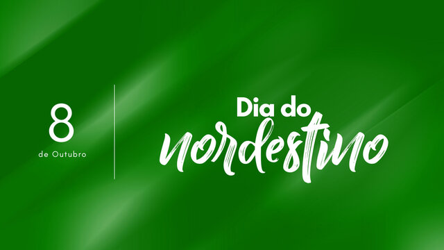 Dia do Nordestino, 8 de outubro