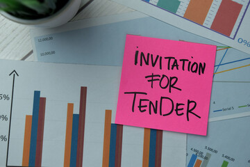 Invitation For Tender write on sticky notes isolated on office desk.