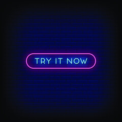 Try It Now Neon Signs Style Text Vector