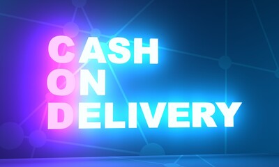 COD - Cash On Delivery acronym. Business concept background. 3D rendering. Neon bulb illumination