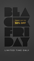 Vector template with foil letterpress BLACK FRIDAY. Take up to 50 fifty percent off. Limited time only. Typography illustration for discount, sale, poster, banner, flyer, business, ad, store.
