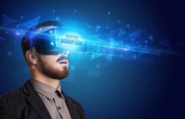 Businessman looking through Virtual Reality glasses with DIGITAL DISRUPTION inscription, cyber security concept