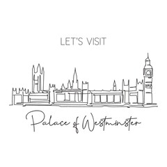 One single line drawing house of parliament London landmark in England United Kingdom. Tourism travel postcard home wall decor art poster print concept. Continuous line draw design vector illustration