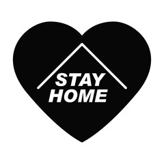 Black heart stay home icon. Isolated black heart and house silhouette. Stay home black icon.