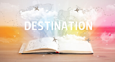 Open book with DESTINATION inscription, vacation concept