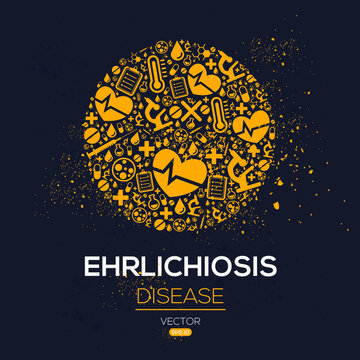 Creative (Ehrlichiosis) Disease Banner Word With Icons ,Vector Illustration.