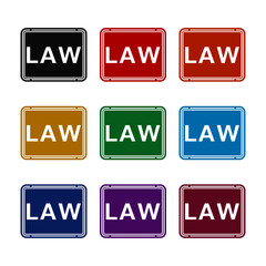 Word Law written on sign, color set