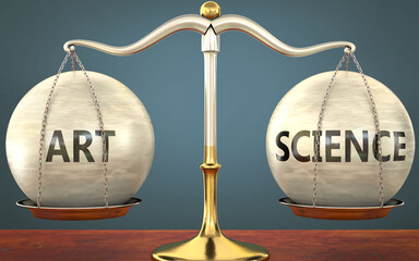 art and science staying in balance - pictured as a metal scale with weights and labels art and science to symbolize balance and symmetry of those concepts, 3d illustration © GoodIdeas