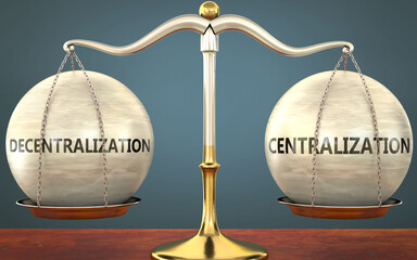 decentralization and centralization staying in balance - pictured as a metal scale with weights to symbolize balance and symmetry of those concepts, 3d illustration