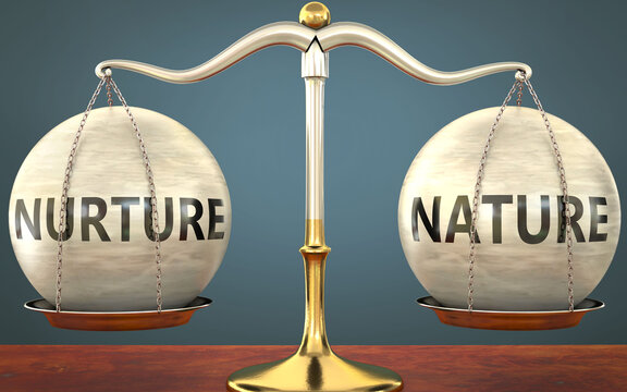 nurture and nature staying in balance - pictured as a metal scale with weights and labels nurture and nature to symbolize balance and symmetry of those concepts, 3d illustration