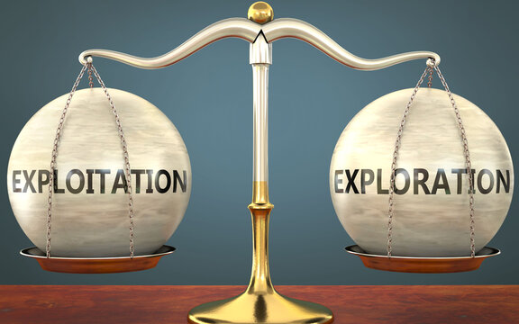exploitation and exploration staying in balance - pictured as a metal scale with weights and labels exploitation and exploration to symbolize balance and symmetry of those concepts, 3d illustration