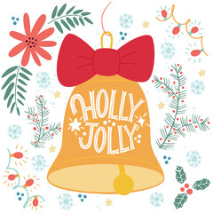Holly Jolly. New Year's bell. Great lettering for greeting cards, stickers, banners, prints and home interior decor. Xmas card. Merry Christmas and Happy new year 2021.