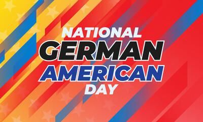 NATIONAL GERMAN-AMERICAN DAY. In the United States on October 6th, National German-American Day celebrates the German heritage millions of Americans claim. Poster, card, banner design. 